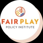 Fair Play Policy Institute